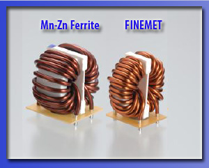 Finemet core vs. MN-Zn Ferrite