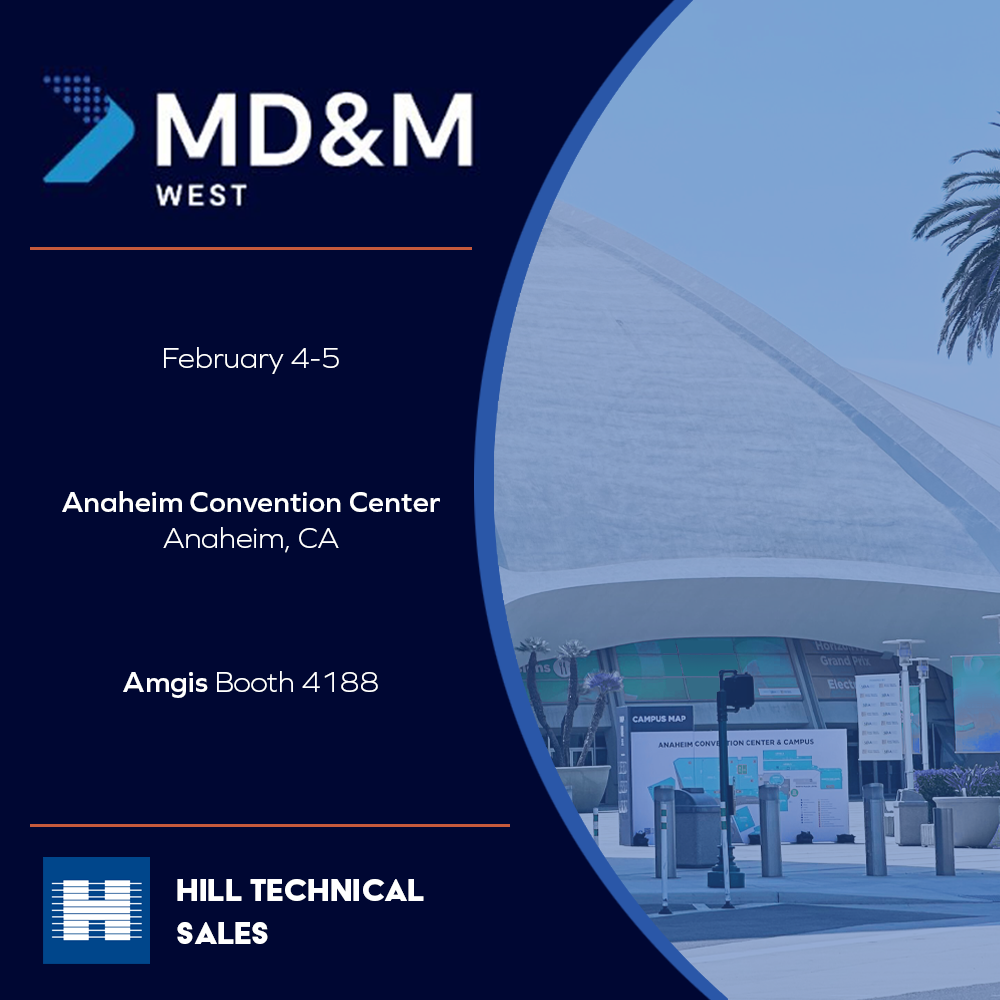Hill Technical Sales will be attending MD&M West 2026 with Amgis